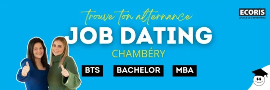 Job Dating Ecoris Chambéry - Trouve ton alternance en BTS, Bachelor ou MBA. Événement recrutement pour étudiants en alternance