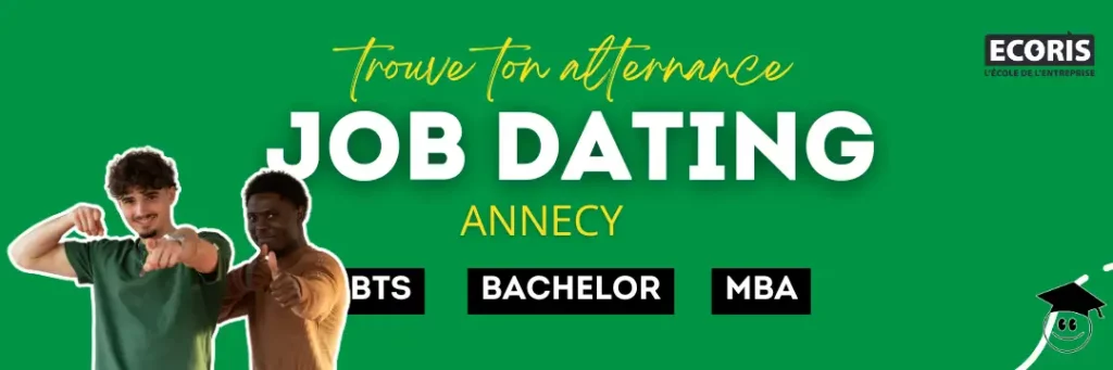 Visuel promotionnel du Job Dating d’Ecoris Annecy 2025, mettant en avant les formations BTS, Bachelor et MBA sur fond vert, avec deux jeunes hommes motivés et souriants.